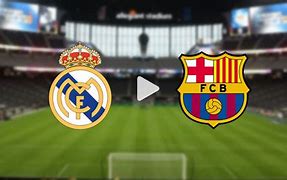 Live Bola Malam Ini Real Madrid Vs Barça