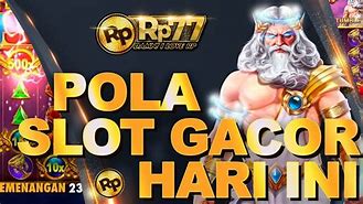 Slot Gacor Hari Ini Pola Sakti Terbaru 2023 (Slot Gacor Hari Ini)